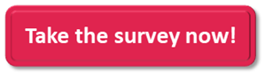 Take the survey now!